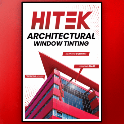 HITEK Architectural Window Tinting Poster